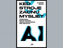 Keď stroje začnú myslieť