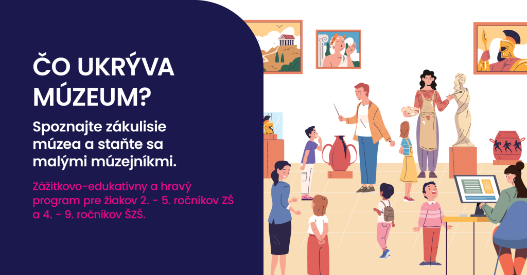 Vizuál programu Čo ukrýva múzeum?