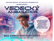 Veda bližšie k žiakom: Vedecký ambasádor pokračuje s inovovaným programom