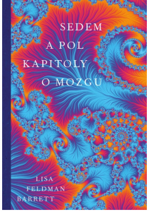 Obálka knihy Sedem a&nbsp;pol kapitoly o&nbsp;mozgu