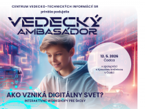 Druhý ročník Vedeckého ambasádora: Žiaci objavujú vedu cez kreatívne štúdio aj pyrografiu