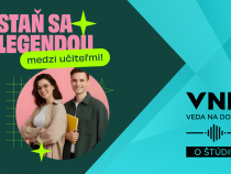 Lucia Polláková: Poď učiť aj ty. Najviac pedagógov chýba v STEM odboroch
