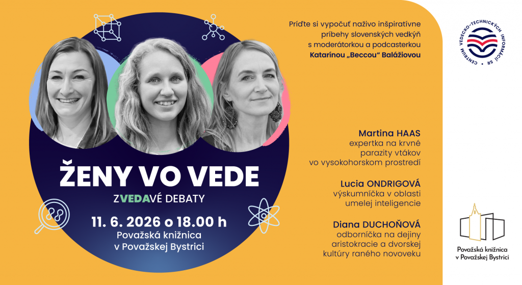 Vizuál podujatia Zvedavé debaty: Ženy vo vede v Považskej Bystrici